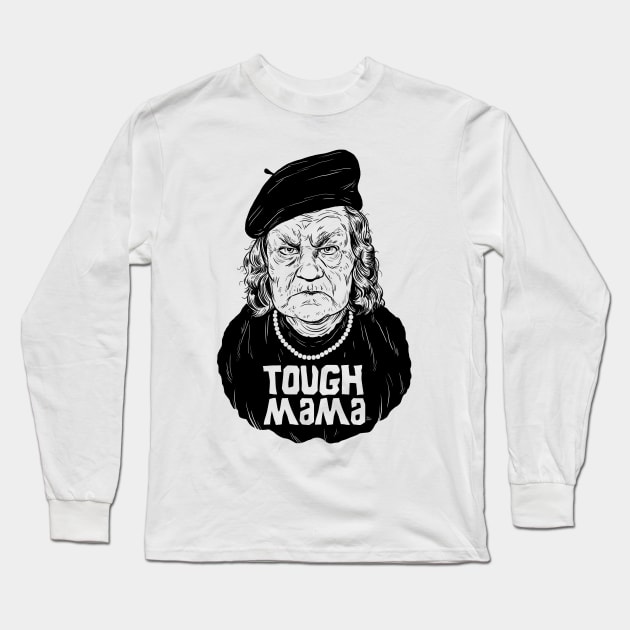 Tough Mama Long Sleeve T-Shirt by itsbillmain